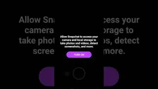 allow Snapchat to access your camera and local storage to take photos and videos | Snapchat problem