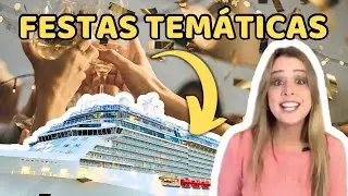 FESTAS TEM&Aacute;TICAS QUE SEMPRE TEM NOS CRUZEIROS MAR&Iacute;TIMOS