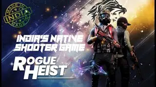 ROGUE HEIST GAMEPLAY 🔥🔥🔥 - INDIAS 1ST SHOOTER GAME