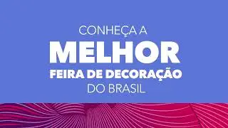 Voc&ecirc; sabe por que a ABUP DECOR SHOW &eacute; considerada a melhor feira de decora&ccedil;&atilde;o do mercado?
