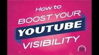How To Boost YouTube Visibility | YouTube Marketing | ISBM