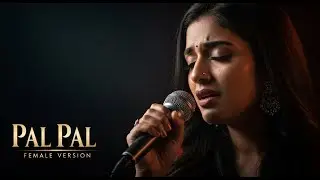 Pal Pal (Female Version) | Afusic | Cover Song | AliSoomroMusic