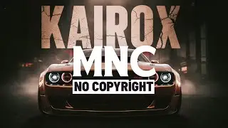 KAIROX - MNC059 | Background Music | Copyright Free Music | Muzik8 No Copyright