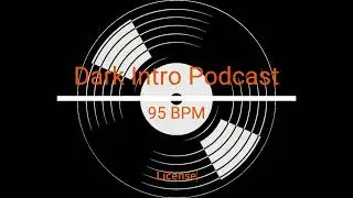 Dark Podcast Intro &ndash; GEMA Free - Dark Podcast Intro Music for Creators | 95 BPM