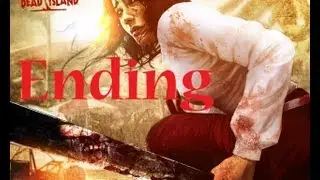 Dead Island: Riptide - Final Boss / Ending