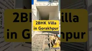2BHK Villa in Gorakhpur for Sale #shorts #short #property #gorakhpur #home