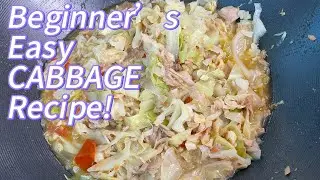CABBAGE + TUNA = Delicious! Beginner-Friendly Recipe