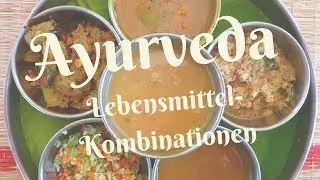 Ayurveda Lebensmittel kombinieren