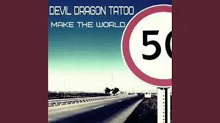 World of the Devil Dragon Tatoo (Original Mix)