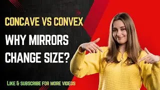 Spherical Mirrors in Physics | Concave vs Convex, Ray Diagrams, Real Life Uses & Mirror Formula
