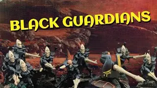 How to Paint ULTHW&Eacute;'s Black Guardians | Eldar Craftworld Guide