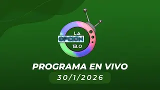 EN VIVO: LA OPCION 13.0