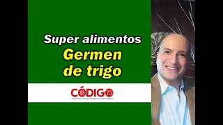 Super alimentos│Germen de trigo│antiCovid19│C&oacute;digo73