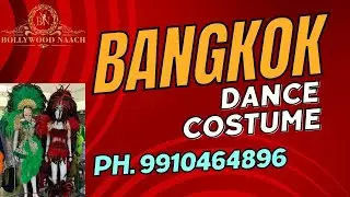 Best Bangkok costume shop in Delhi - 9910464896