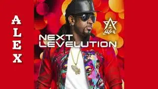 ALEX (T.O.K )   NEXT  LEVELUTION