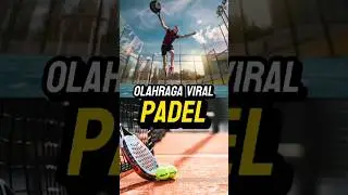 Olahraga Viral: Padel! Gabungan Tenis & Squash yang Lagi Naik Daun 🔥
