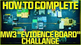 HOW TO FINISH EVIDENCE BOARD CHALLANGE!
