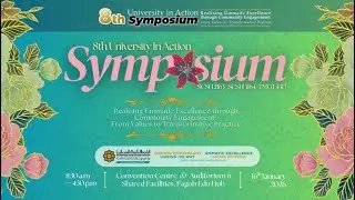 8th UIA Symposium Pagoh Campus