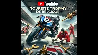 Je participe au TOURISTE TROPHY DE BELGIQUE ( version 50cc ) !