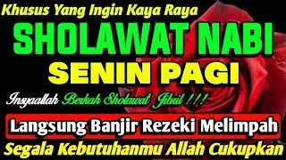 SHOLAWAT NABI PENARIK REZEKI PALING DAHSYAT, Sholawat Nabi Muhammad Saw, Keajaiban Sholawat Jibril