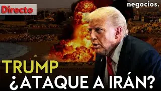 DIRECTO | TRUMP AMENAZA CON UN ATAQUE A IR&Aacute;N: JAMENEI RECHAZA EL &Uacute;LTIMATUM DE EEUU E ISRAEL EN VILO