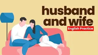 husband and wife daily conversation easy Dialogues for beginners