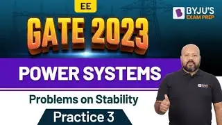 Задачи на устойчивость | Энергосистемы | Экзамен GATE по электротехнике (EE) 2023 | BYJU'S GATE