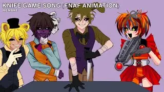 Knife Game Song REMAKE ( FNAF Animation meme ) Art (OG Idea)
