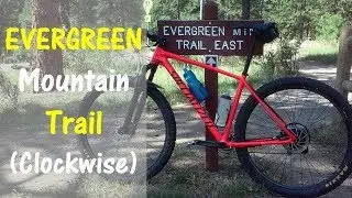 Evergreen Mountain Trail Loop (Clockwise) in Evergreen Colorado MTB Ride