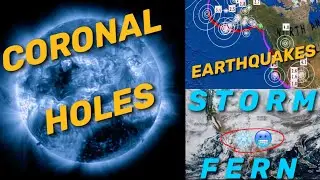 Storm Fern Forecast‼️ Earth Facing Coronal Hole‼️ Alberta Earthquake 