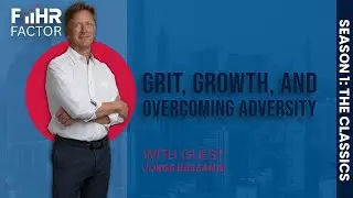 Grit, Growth, and Overcoming Adversity | Jorge Bassante | Fiihr Factor Podcast