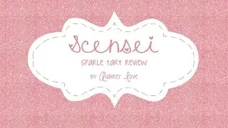 Scensei Sparkly Tart Reveal!