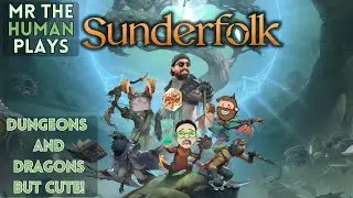 Dungeons and Dragons but Make it Cute! | Sunderfolk Pt 1