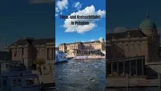 12.09.2025 Stern.- und Kreisschiffahrt in Potsdam