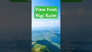 Switzerland visit Day 8 - Rigi Kulm 🏔️#shorts #switzerland #travel #nature #mountains #trending