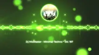 Minimal Techno * Vol. 167 ✦ Cherry (UA) ✦ BLANCAh ✦ Matchy