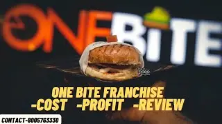 One Bite Franchise (Cost and Profit) | Best Affordable Cafe Franchise