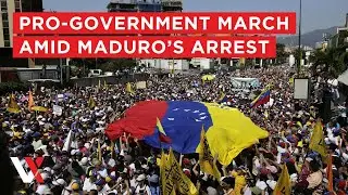 LIVE | Pro-Government March In Caracas Amid Maduro Arrest | VERTEX