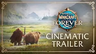 World of Warcraft: Forever | New Horizons | Cinematic Trailer