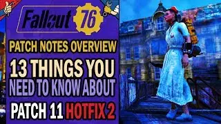 Fallout 76 - 13 THINGS You Need to KNOW About Patch 11 Hotfix 2 | Patch Notes Overview