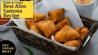 Aloo Samosa Recipe Street Style | Indian Crispy Samosa Dough Recipe