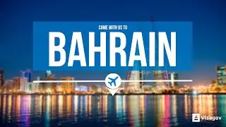 BAHRAIN TRAVEL VISA 2021 | Visagov