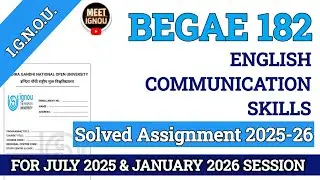 Begae 182 Solved Assignment 2025-26 // English Communication Skills // #begae182 #begae182_ignou 