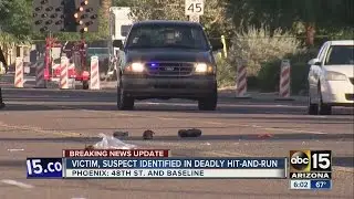 Police ID man involved in deadly hit and run crash in Phoenix