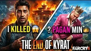 I Killed Pagan Min?! 😱👑 | The End of Kyrat | Far Cry 4