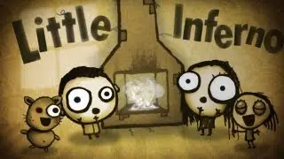Little Inferno is weird, but fun, somehow...