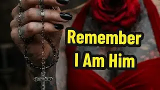 Remember I Am Him &mdash; Lyrics