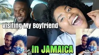 Visiting My Boyfriend For One Month In Jamaica!!!| JAMAICA SUMMER VLOG 2021