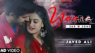 Tu Jo Mujhse Dur Gayi To Mar Jaunga Yara (LYRICS) Javed Ali | Shivin N, Tunisha S | Aakanksha Sharma