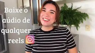 Como baixar apenas o áudio de um reels do Instagram  | Vídeo Criativo  | Tutorial Fácil